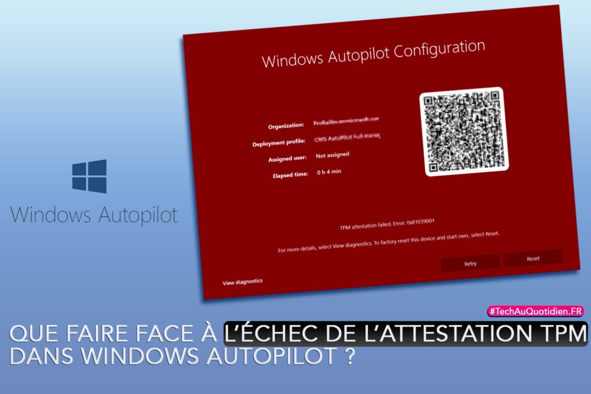 Que faire face à l’échec de l’attestation TPM dans Windows Autopilot