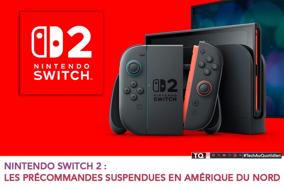 Nintendo Switch 2 : les précommandes suspendues en Amérique du Nord