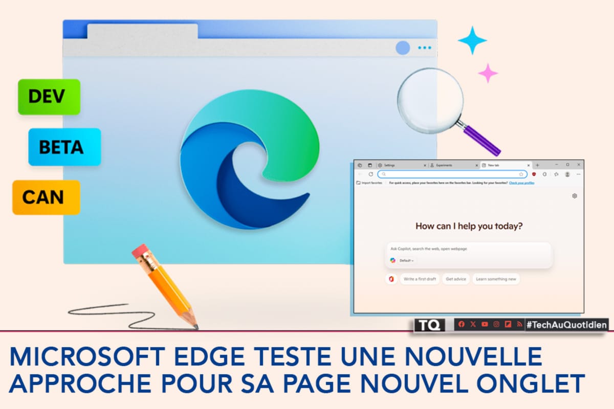 Microsoft Edge teste une nouvelle approche pour sa page Nouvel Onglet