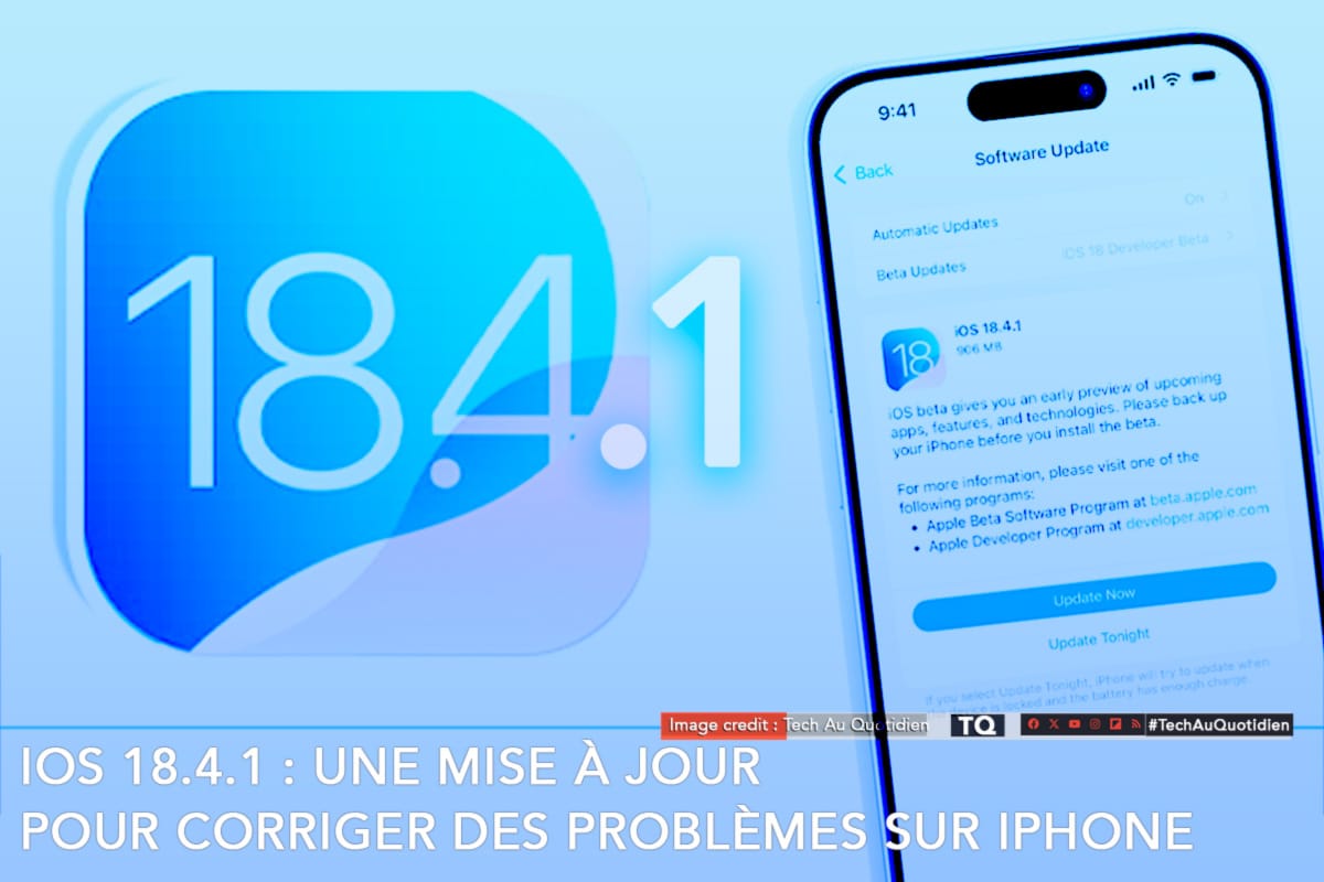 iOS 18.4.1 : une mise à jour pour corriger des problèmes sur iPhone
