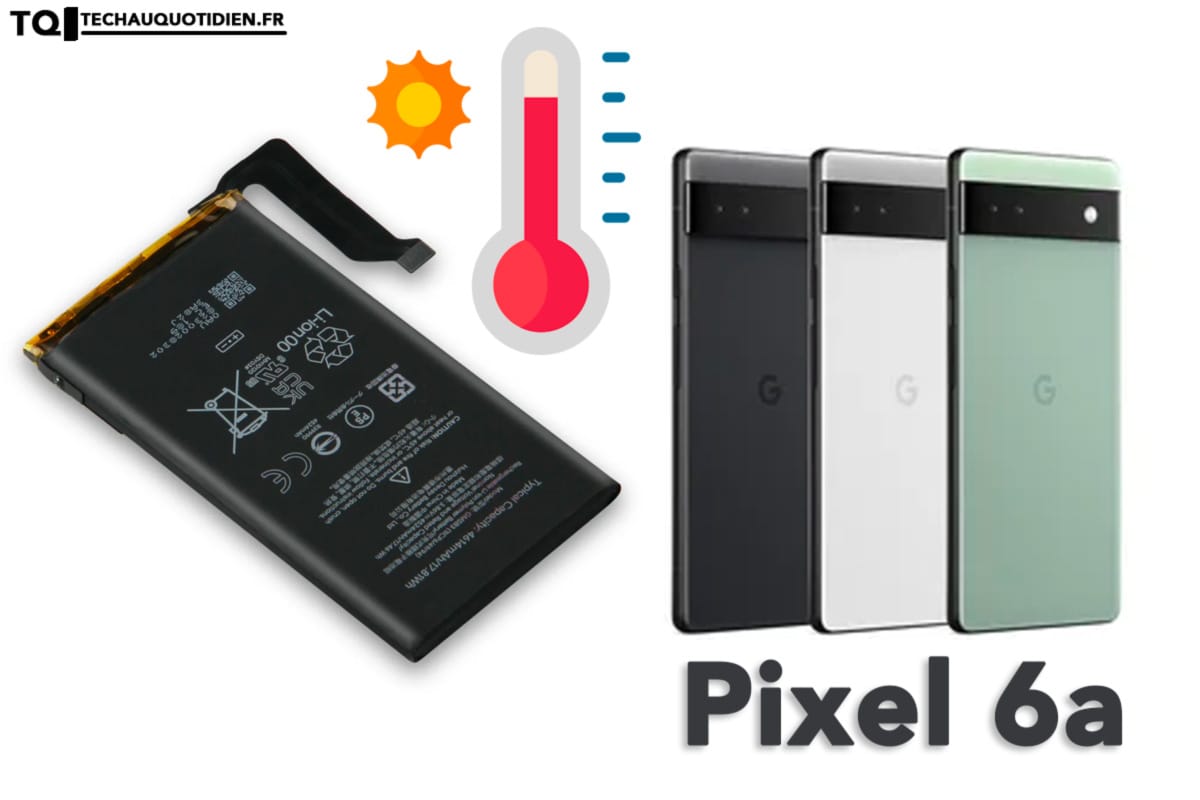 Pixel-6a-surchauf-batterie