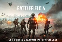 Battlefield 6 : les configurations PC officielles